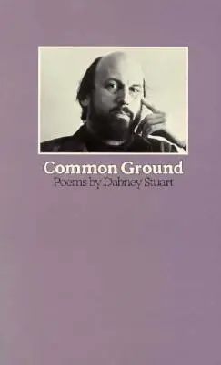 Un terreno común: Poemas - Common Ground: Poems