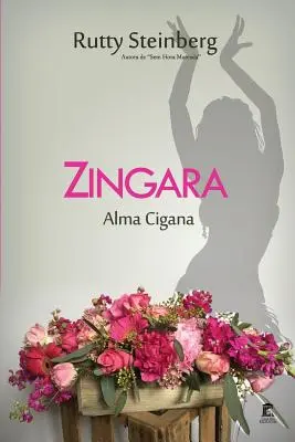 Zingara Alma Cigana - Zingara: Alma Cigana