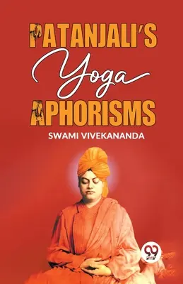 Aforismos del Yoga de Patanjali - Patanjali's Yoga Aphorisms