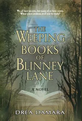 Los libros llorones de Blinney Lane - The Weeping Books of Blinney Lane