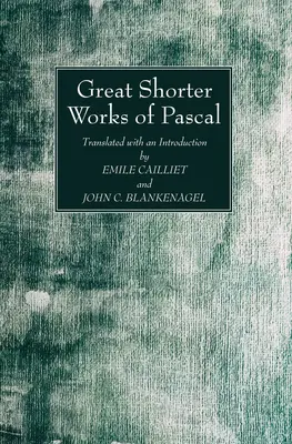 Grandes obras breves de Pascal - Great Shorter Works of Pascal