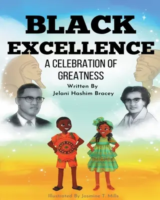 Excelencia Negra: Una celebración de la grandeza - Black Excellence: A Celebration of Greatness