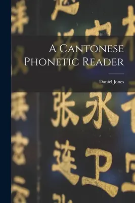 Lector fonético de cantonés - A Cantonese phonetic reader