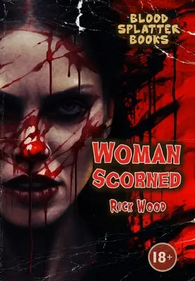 Mujer despechada - Woman Scorned