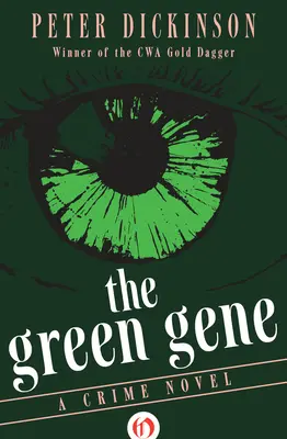 El gen verde: novela negra - The Green Gene: A Crime Novel