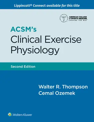 Fisiología clínica del ejercicio de la Acsm - Acsm's Clinical Exercise Physiology