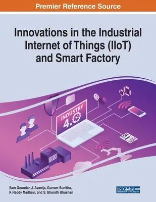Innovaciones en el Internet industrial de los objetos (IIoT) y la fábrica inteligente - Innovations in the Industrial Internet of Things (IIoT) and Smart Factory