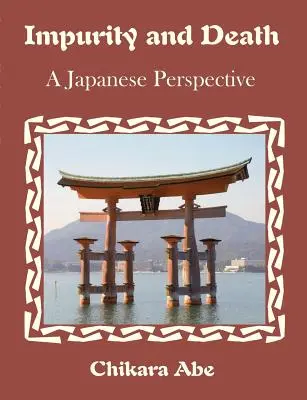 Impureza y muerte: Una perspectiva japonesa - Impurity and Death: A Japanese Perspective