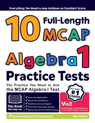 10 exámenes de práctica MCAP Álgebra I: La Práctica que Necesitas para Aprobar el Examen MCAP de Álgebra I - 10 Full Length MCAP Algebra I Practice Tests: The Practice You Need to Ace the MCAP Algebra I Test