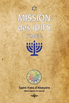 Mission des juifs Tomo 2 - Mission des juifs Tome 2