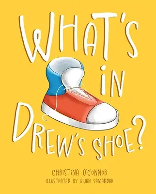 ¿Qué hay en el zapato de Drew? - What's in Drew's Shoe?