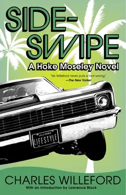 Sideswipe: Una novela policíaca de Hoke Moseley - Sideswipe: A Hoke Moseley Detective Thriller