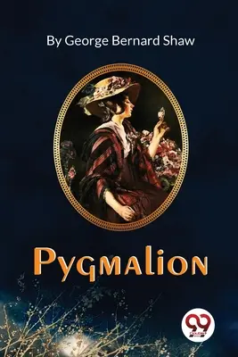 Pigmalión - Pygmalion