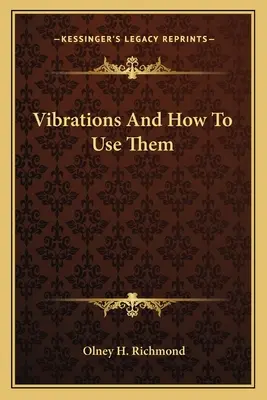 Las vibraciones y su utilización - Vibrations And How To Use Them