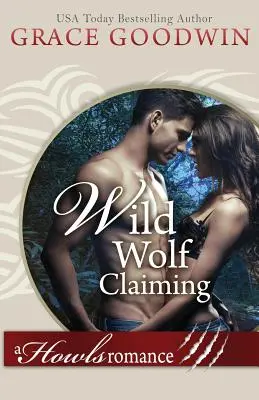 Reclamo de lobo salvaje: (Letra grande) - Wild Wolf Claiming: (Large Print)