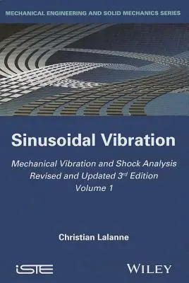 Análisis mecánico de vibraciones y choques, vibraciones sinusoidales - Mechanical Vibration and Shock Analysis, Sinusoidal Vibration