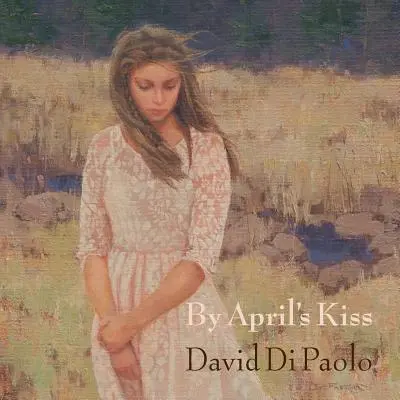 Por El Beso de Abril - By April's Kiss