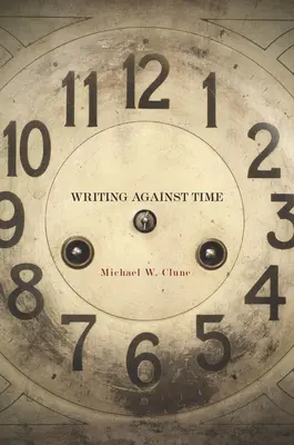 Escribir contra el tiempo - Writing Against Time