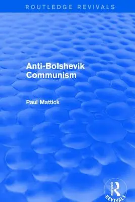 Comunismo antibolchevique - Anti-Bolshevik Communism