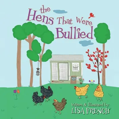 Las gallinas acosadas - The Hens That Were Bullied