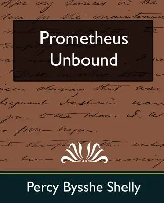 Prometheus Unbound (Nueva edición) - Prometheus Unbound (New Edition)