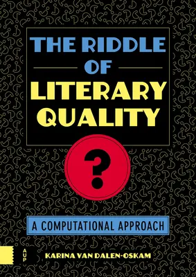 El enigma de la calidad literaria: Un enfoque computacional - The Riddle of Literary Quality: A Computational Approach
