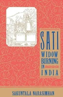 Sati - Quema de viudas en la India - Sati - Widow Burning in India