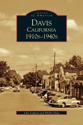 Davis, California: décadas de 1910-1940 - Davis, California: 1910s-1940s