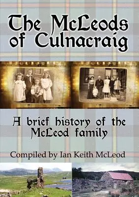 Los McLeod de Culnacraig: breve historia de la familia McLeod - The McLeods of Culnacraig: A brief history of the McLeod family