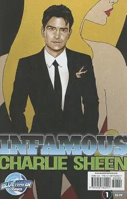 Infame: Charlie Sheen - Infamous: Charlie Sheen