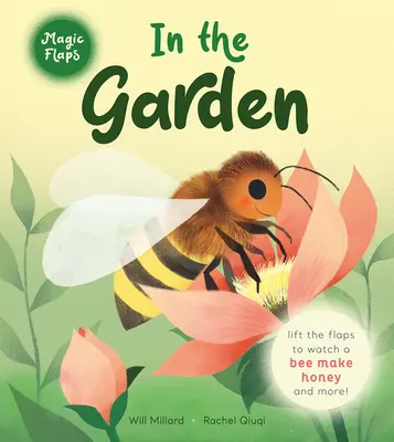 En el jardín: Un libro de Magic Flaps - In the Garden: A Magic Flaps Book