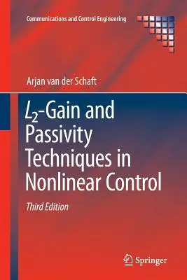 Técnicas de ganancia y pasividad L2 en control no lineal - L2-Gain and Passivity Techniques in Nonlinear Control