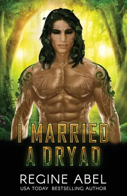 Me Casé Con Una Dríada - I Married A Dryad