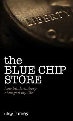 La tienda Blue Chip: Cómo el atraco a un banco cambió mi vida - The Blue Chip Store: How Bank Robbery Changed My Life