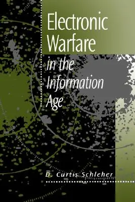 La guerra electrónica en la era de la información - Electronic Warfare in the Information Age