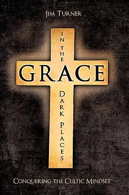 Gracia en los lugares oscuros - Grace in the Dark Places