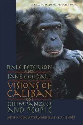 Visiones de Calibán: Sobre chimpancés y personas - Visions of Caliban: On Chimpanzees and People