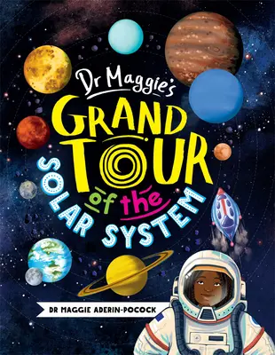 El gran viaje de la Dra. Maggie por el Sistema Solar - Dr. Maggie's Grand Tour of the Solar System