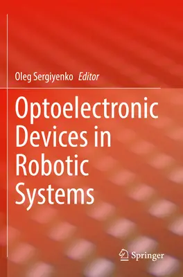 Dispositivos optoelectrónicos en sistemas robóticos - Optoelectronic Devices in Robotic Systems