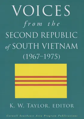 Voces de la Segunda República de Vietnam del Sur (1967-1975) - Voices from the Second Republic of South Vietnam (1967-1975)