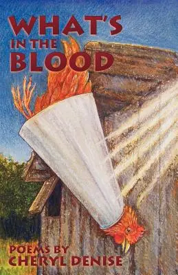 Lo que hay en la sangre: Poemas - What's in the Blood: Poems