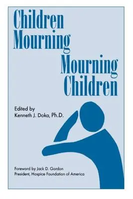 Niños en duelo, niños en duelo - Children Mourning, Mourning Children