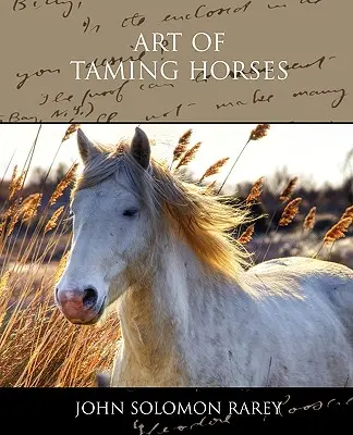 El arte de domar a los caballos - Art of Taming Horses