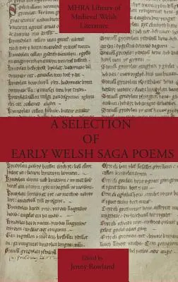 Una selección de los primeros poemas de la saga galesa - A Selection of Early Welsh Saga Poems