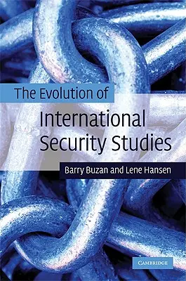 Evolución de los estudios de seguridad internacional - The Evolution of International Security Studies