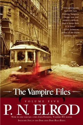 The Vampire Files, Volumen Cinco - The Vampire Files, Volume Five