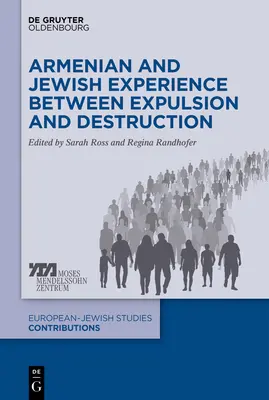 La experiencia armenia y judía entre la expulsión y la destrucción - Armenian and Jewish Experience Between Expulsion and Destruction