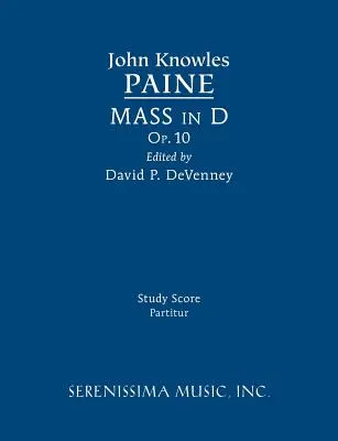 Misa en Re, Op.10: Partitura de estudio - Mass in D, Op.10: Study score