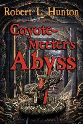 El abismo de Coyote-Meeter - Coyote-Meeter's Abyss