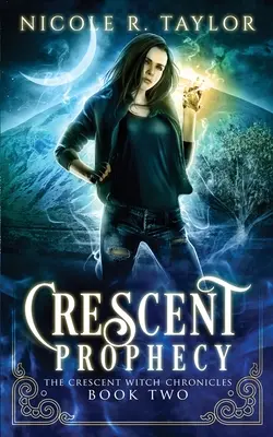 Profecía creciente - Crescent Prophecy